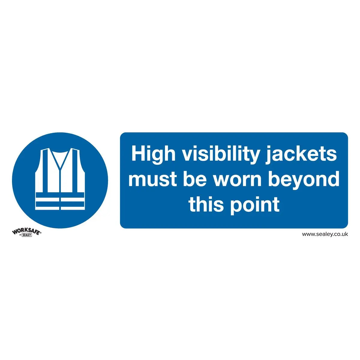 Worksafe by Sealey Mandatory Safety Sign - High Visibility Jackets Must Be Worn Beyond This Point - Self-Adhesive Vinyl - Pack of 10 
