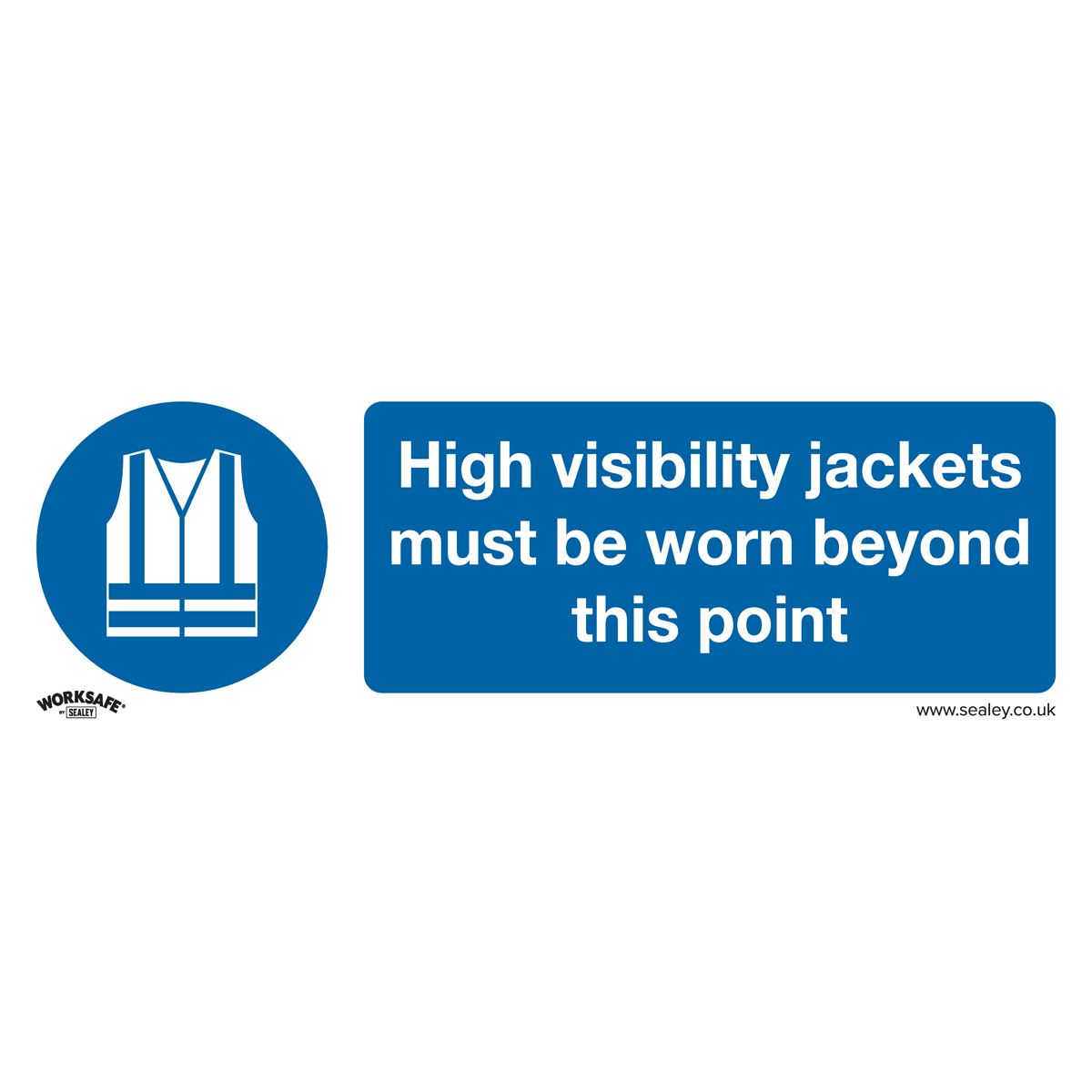 Worksafe by Sealey Mandatory Safety Sign - High Visibility Jackets Must Be Worn Beyond This Point - Self-Adhesive Vinyl - Pack of 10