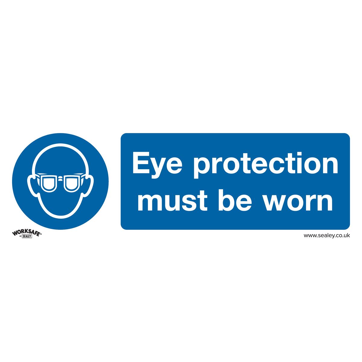Worksafe by Sealey Mandatory Safety Sign - Eye Protection Must Be Worn - Rigid Plastic - Pack of 10