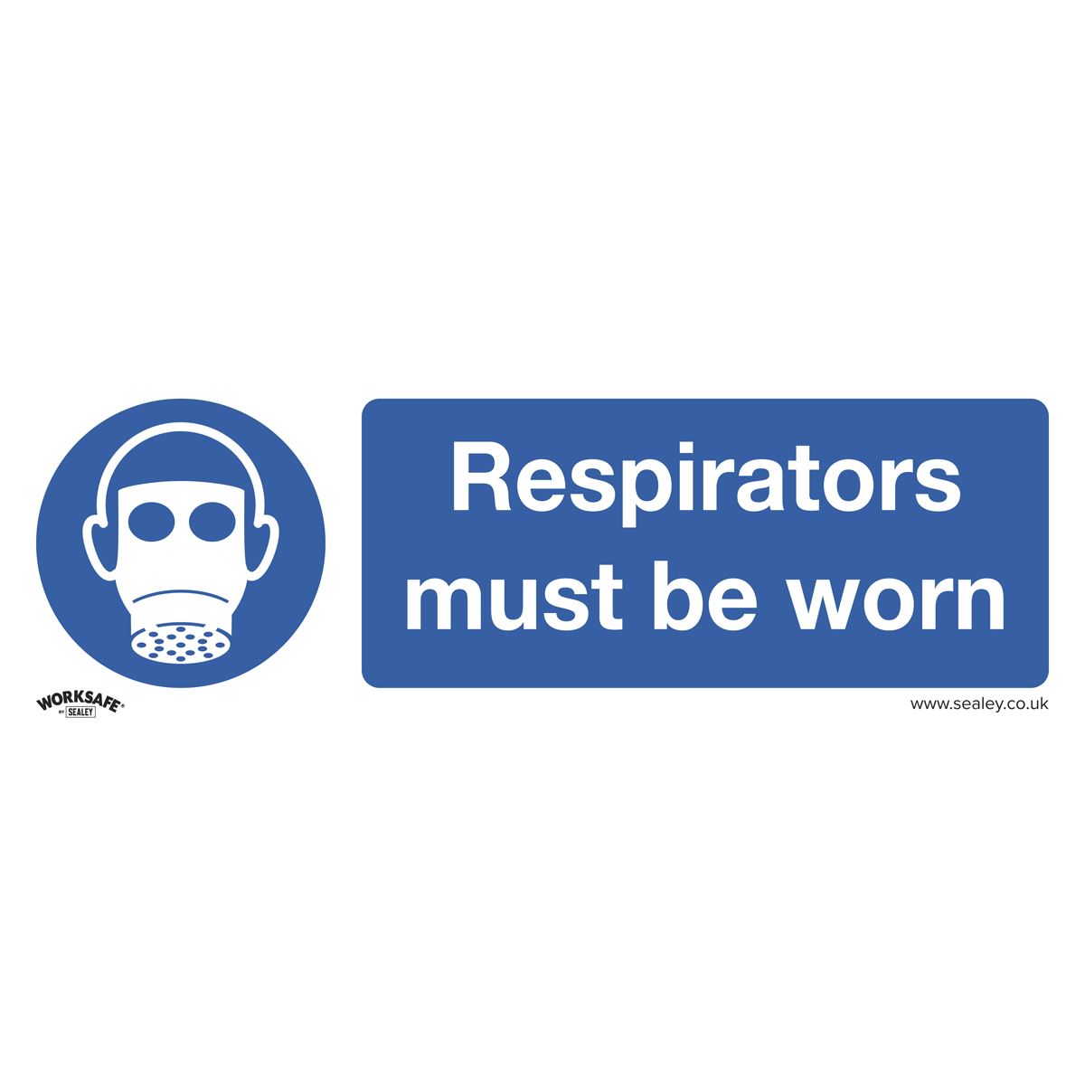Worksafe by Sealey Mandatory Safety Sign - Respirators Must Be Worn - Rigid Plastic