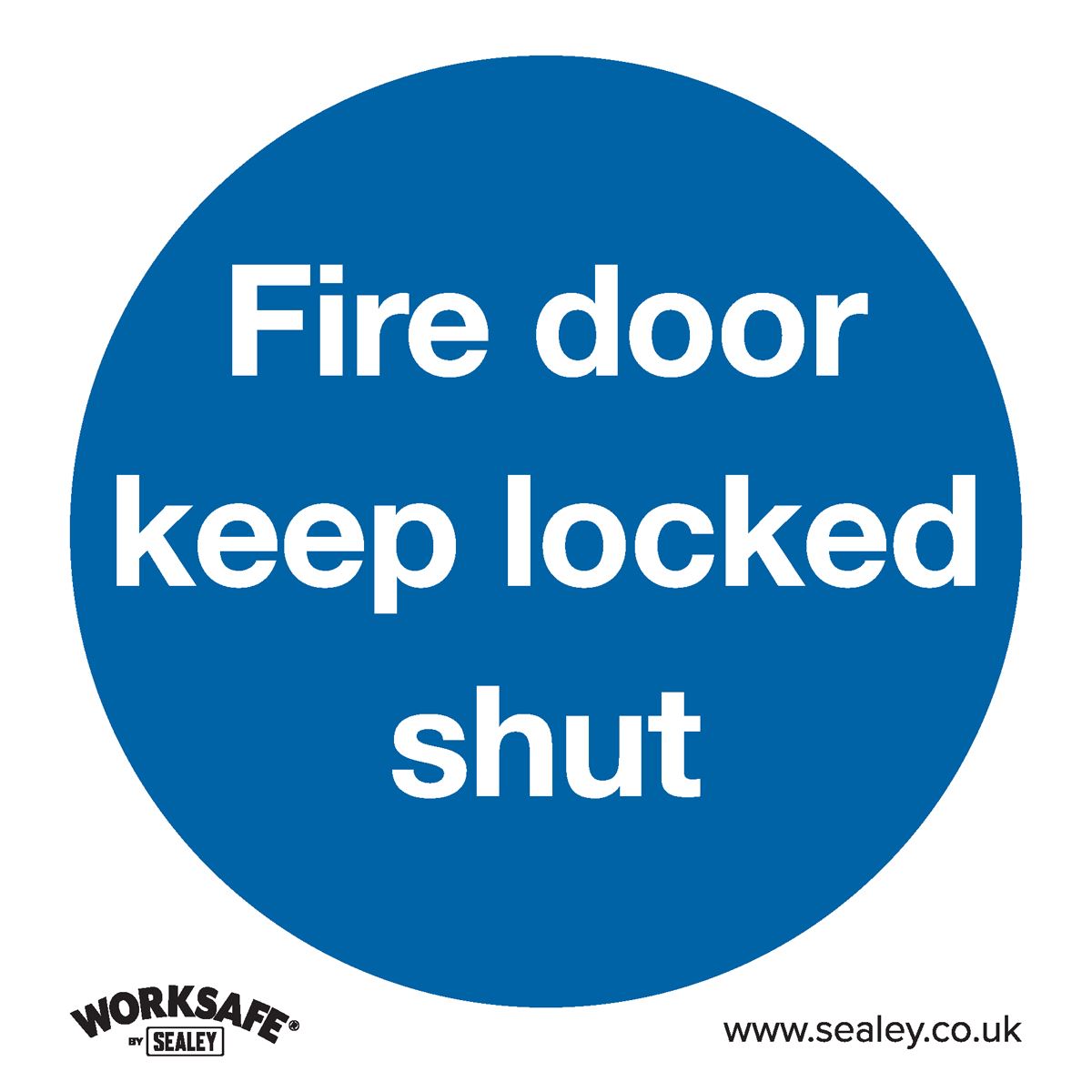 Worksafe by Sealey Mandatory Safety Sign - Fire Door Keep Locked Shut - Rigid Plastic - Pack of 10